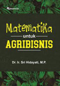 Matematika untuk Agribisnis