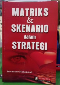 Matriks Dan Skenario dalam strategi