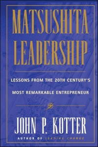 Image of Matsushita Leadership: Lessons From The 20th Century's