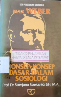 Image of Max Weber: Konsep-Konsep dasar dalam Sosiologi