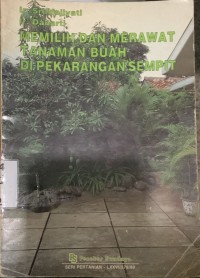 Image of Memilih dan Merawat Tanaman Buah di Pekarangan Sempit