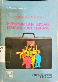 Memimpin dan Bergaul dengan Lebih Berhasil