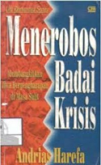 Menerobos Badai Krisis