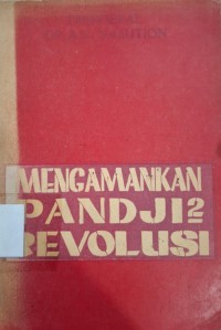 Image of Mengamankan Pandji Pandji Revolusi
