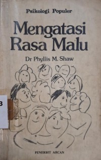Image of Mengatasi Rasa Malu : Psikologi Populer