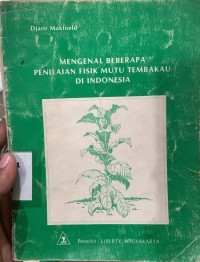 Image of Mengenal Beberapa Penilian Fisik Mutu Tembakau Di Indonesia