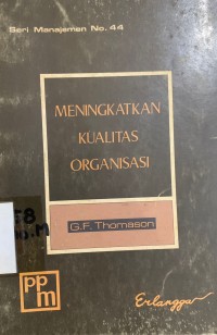 Meningkatkan Kualitas Organisasi