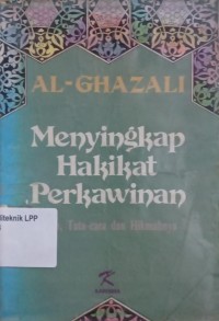 Menyingkap Hakikat Perkawinan Adab, Tata cara dan Hikmahnya