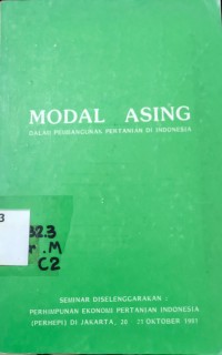 Image of Modal Asing dalam Pembangunan Pertanian di Indonesia