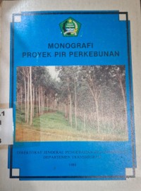 Image of Monografi Proyek Pir Perkebunan