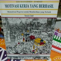 Motivasi Kerja Yang Berhasil