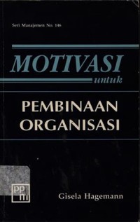 Motivasi untuk Pembinaan Organisasi