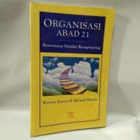 Organisasi Abad 21 Reinventing Melalui Reengineering