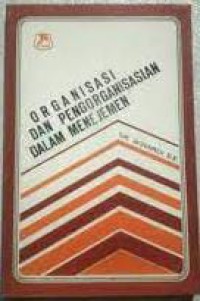 Organisasi Dan Pengorganisasian Dalam Menejemen