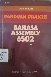 Image of Panduan Praktis Bahasa Assembly 6502