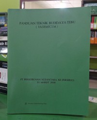 Panduan Teknik Budidaya Tebu