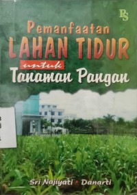 Image of Pemanfaatan Lahan Tidur untuk Tanaman Pangan