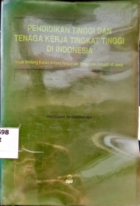 Pendidikan Tinggi dan Tenaga Kerja Tingkat Tinggi di Indonesia
