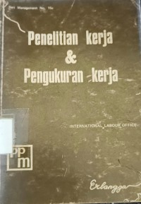 Image of Penelitian Kerja dan Pengukuran Kerja
