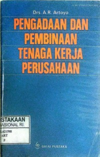 Pengadaan Dan Pembinaan Tenaga Kerja Perusahaan