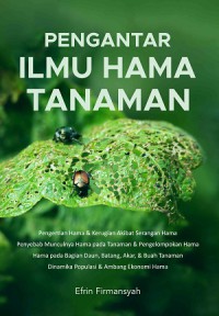 PENGANTAR ILMU HAMA TANAMAN