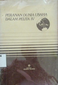 Peranan Dunia Usaha Dalam Pelita IV
