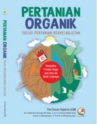 Pertanian Organik: Solusi Pertanian Berkelanjutan