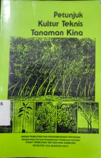 Image of Petunjuk Kultur Teknis Tanaman Kina