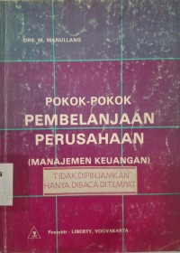 Image of Pokok-Pokok Pembelanjaan Perusahaan (Manajemen Keuangan)