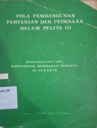 Image of Pola Pembangunan Pertanian dan Pedesaan dalam Pelita III