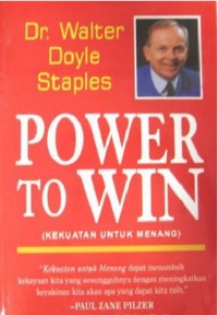 Image of POWER TO WIN ( KEKUATAN UNTUK MENANG )