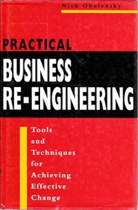 Practical Business Re-Engineering