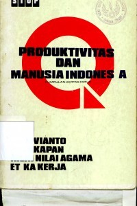 Prodiuktivitas Dan Manusia Indonesia