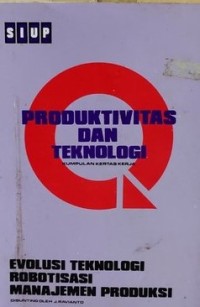 Produktivitas Dan Teknologi