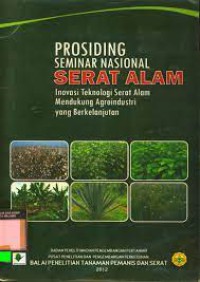 Prosiding Seminar Nasional Serat Alam