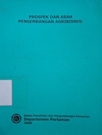 Image of Prospek dan Arah Pengembangan Agribisnis