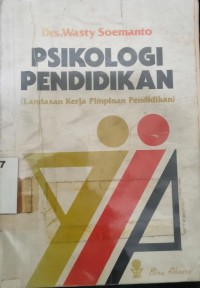 Image of Psikologi Pendidikan (Landasan Kerja pemimpin Pendidikan)