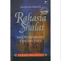 Rahasia Shalat bagi penyembuhan Fisik dan Psikis