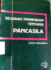 Sejarah Pemikiran Tentang Pancasila