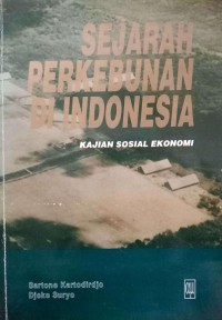 Sejarah Perkebunan di Indonesia