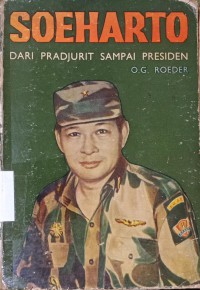 Soeharto dari Pradjurit sampai Presiden