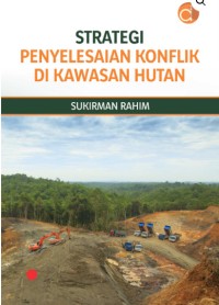 Strategi Penyelesaian Konflik di Kawasan Hutan