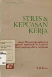 Stres & Kepuasan Kerja