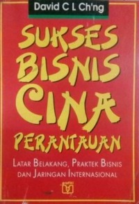 Sukses Bisnis Cina Perantauan