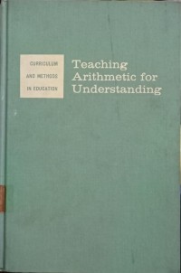 Teaching Arithmetic For Understanding