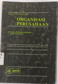 Teori dan Perilaku Organisasi Perusahaan