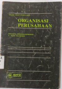 Teori dan Perilaku Organisasi Perusahaan