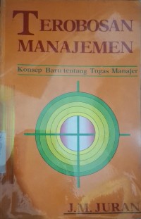 Image of Terobosan Manajemen : Konsep Baru Tentnag Tugas Manajer