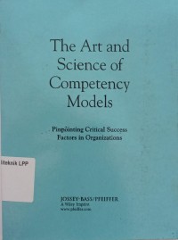 The Art Scince of Compentecy Models