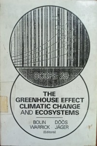 The Greenhouse Effect, Climatic Change, and Ecosystems